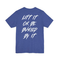Black Lift It or Be Buried weightlifting T-shirt by Deadweight featuring bold white text on the front.