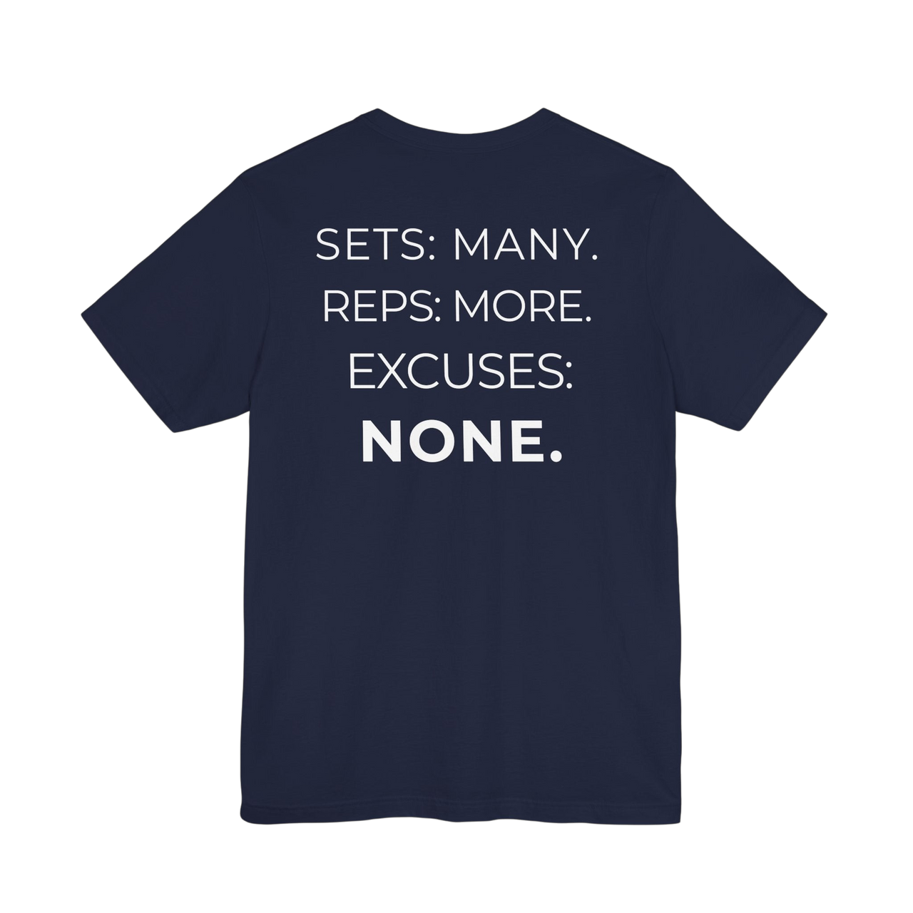 Printify "Sets Many Reps More Excuses None" gym T-shirt, black cotton with bold white motivational text, casual athletic wear.
