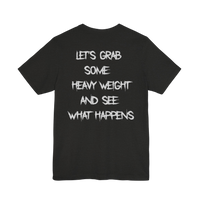 Heavyweight motivational gym T-shirt by Printify featuring bold text design, ideal for workout and fitness enthusiasts.
