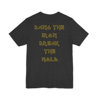 Printify Bang the Iron weightlifting gym T-shirt featuring bold mold-breaking design on soft fabric.
