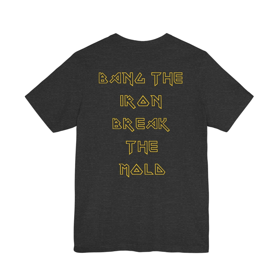Printify Bang the Iron weightlifting gym T-shirt featuring bold mold-breaking design on soft fabric.