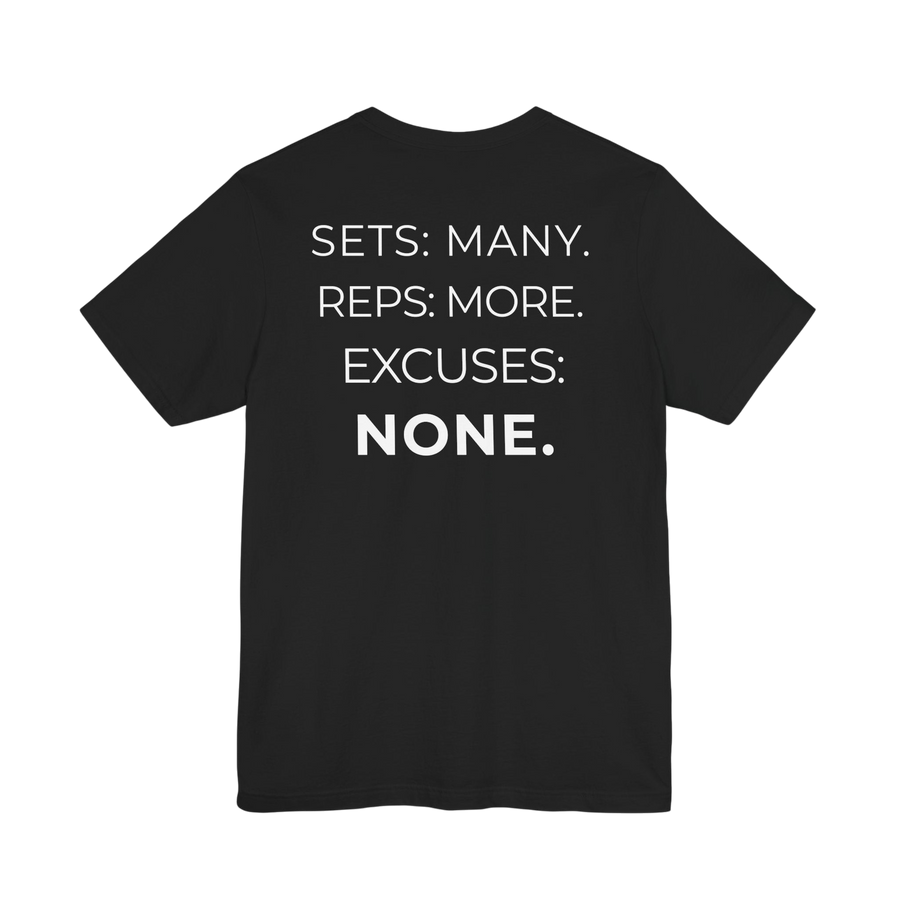 Printify gym T-shirt with "Sets Many Reps More Excuses None" slogan, white cotton casual T-shirt for workout and fitness.