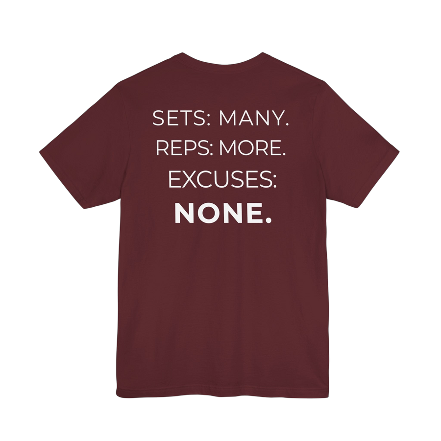 Printify gym T-shirt with "Sets Many Reps More Excuses None" slogan, casual athletic wear for workout or active wear.