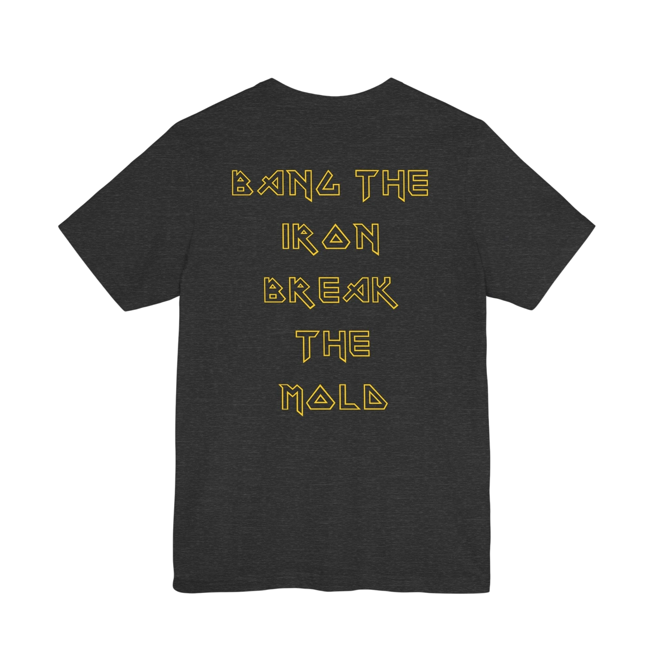 DailyThreadCo. black cotton gym t-shirt with gold geometric text on the back reading Bang the Iron Break the Mold