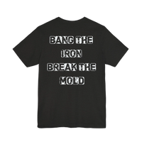 DailyThreadCo. black cotton gym t-shirt featuring a distressed white Bang the Iron Break the Mold slogan on the back.