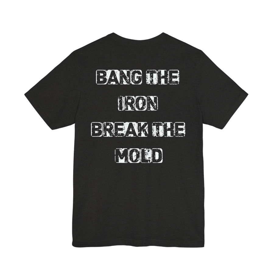 DailyThreadCo. black cotton gym t-shirt featuring a distressed white Bang the Iron Break the Mold slogan on the back.