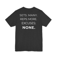 DailyThreadCo. charcoal grey fitness t-shirt featuring the motivational mantra Sets: Many. Reps: More. Excuses: None.
