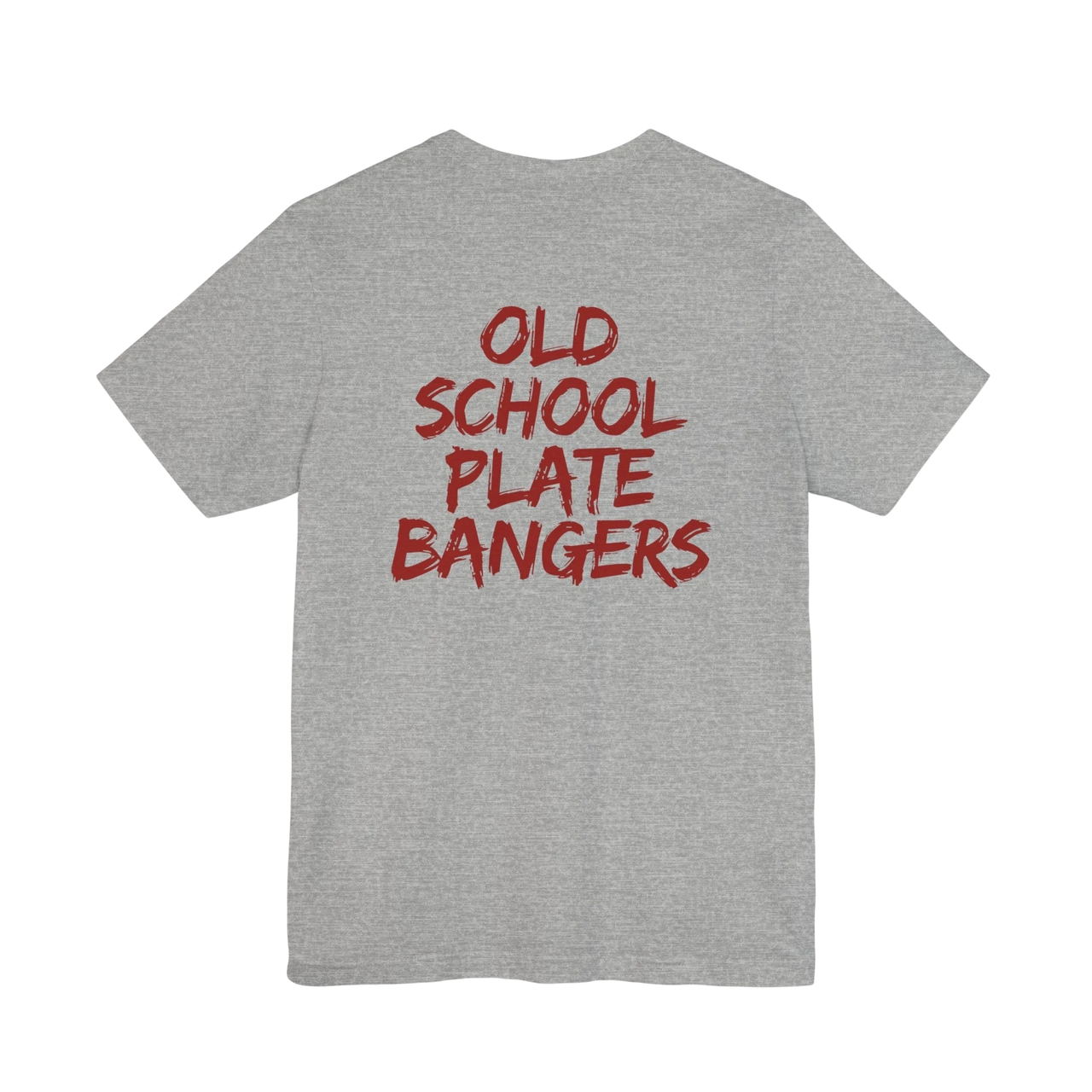 DailyThreadCo. grey cotton t-shirt featuring Old School Plate Bangers text in red marker-style script on the back.