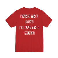 DailyThreadCo. red crew-neck cotton t-shirt featuring a white distressed Bang the Iron Break the Mold back graphic.
