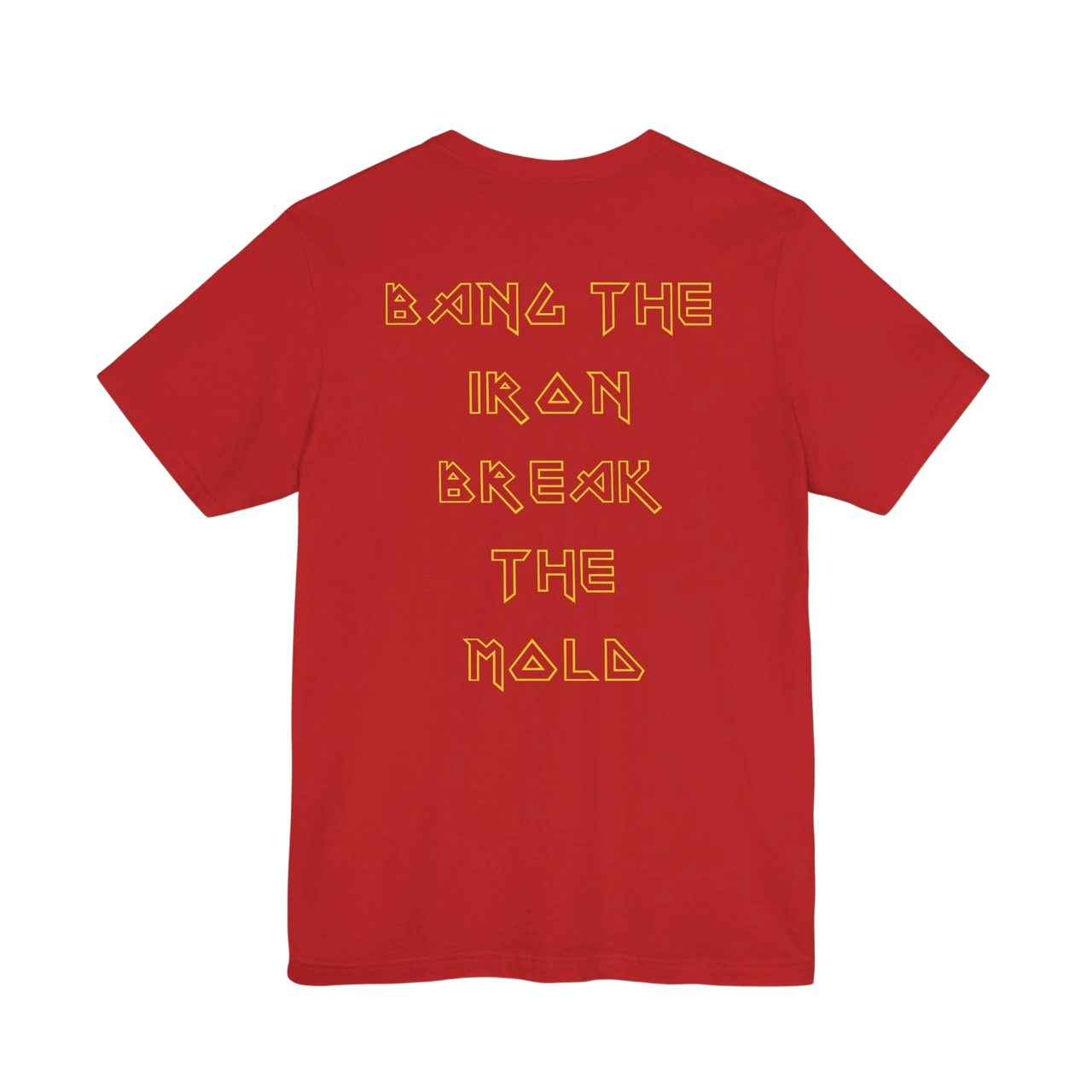 DailyThreadCo. red cotton gym t-shirt with gold geometric text on the back reading Bang the Iron Break the Mold.